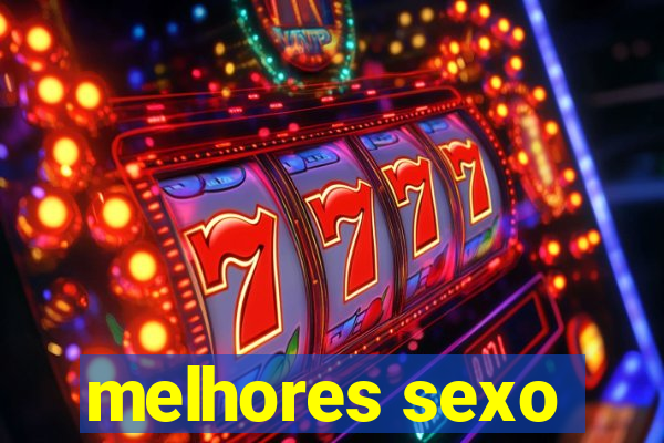 melhores sexo